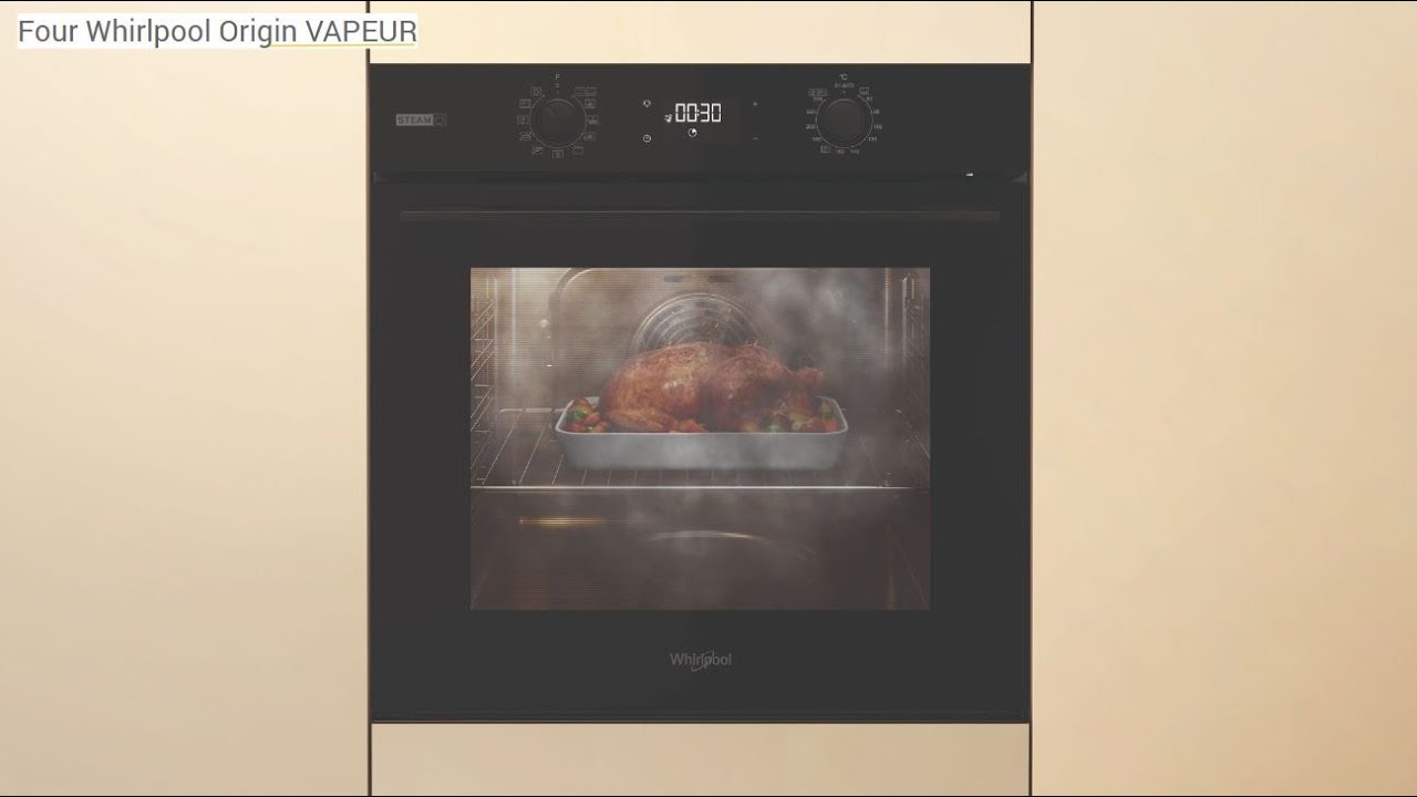 Nouveau Four Whirlpool Origin touche de vapeur