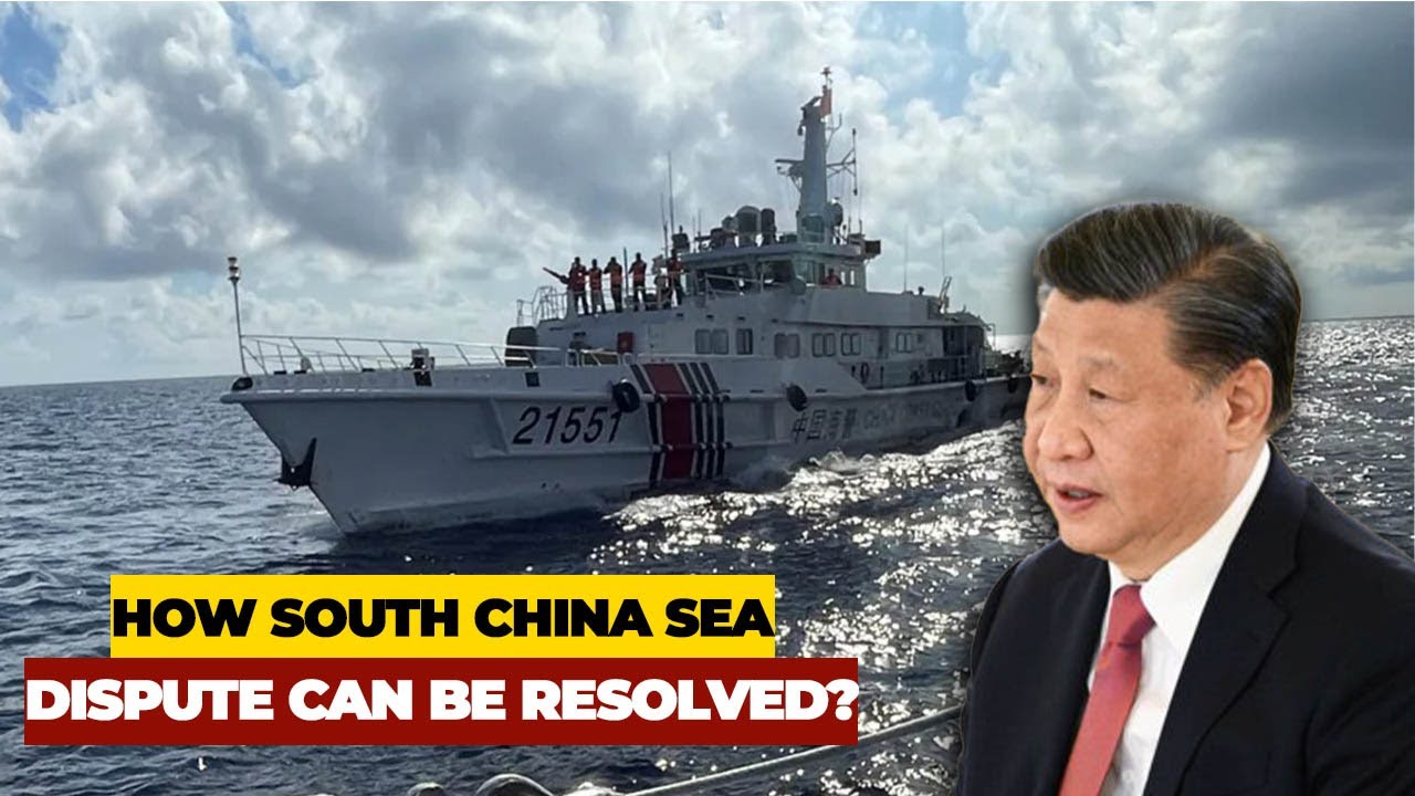 How South China Sea dispute can be resolved?