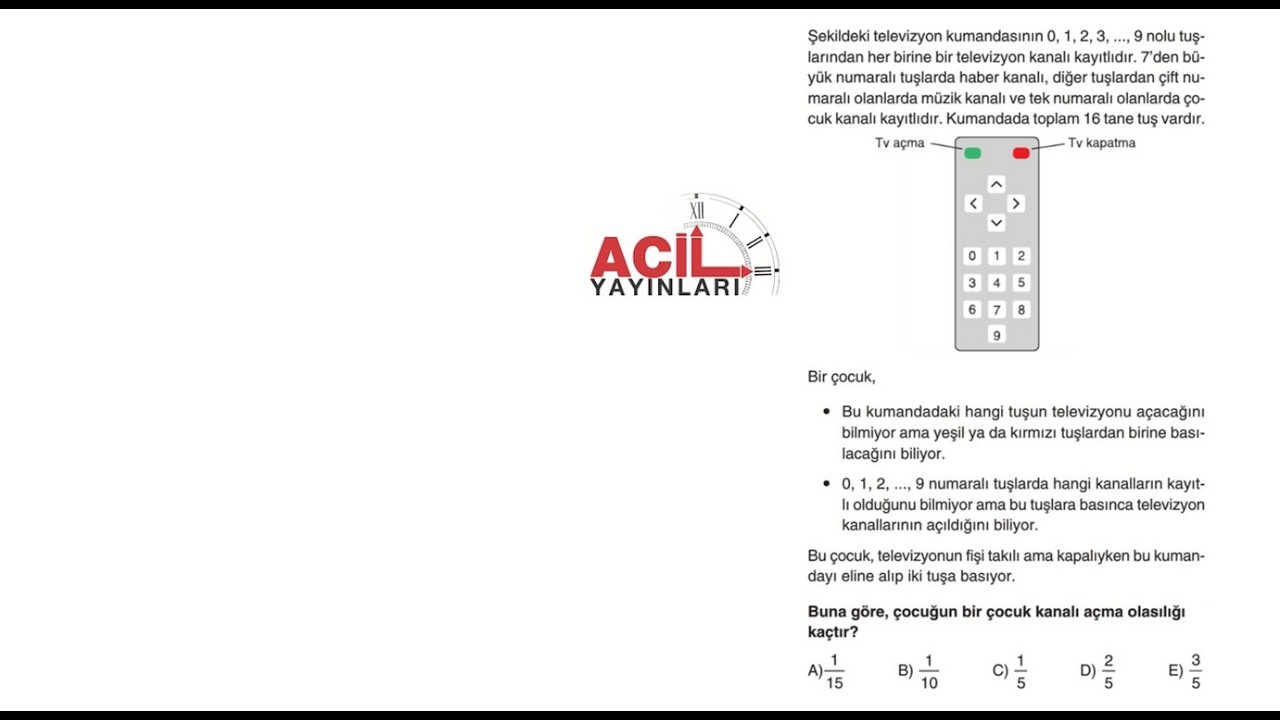 ZOR GÖRÜNÜMLÜ BASİT BİR OLASILIK SORUSU (ACİL YAYINLARI)