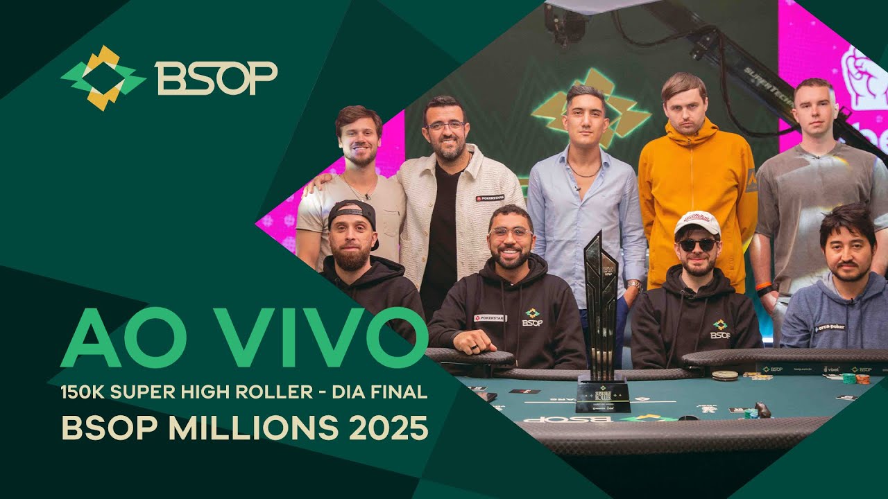 AO VIVO | 150K SUPER HIGH ROLLER - MESA FINAL - BSOP MILLIONS 2025