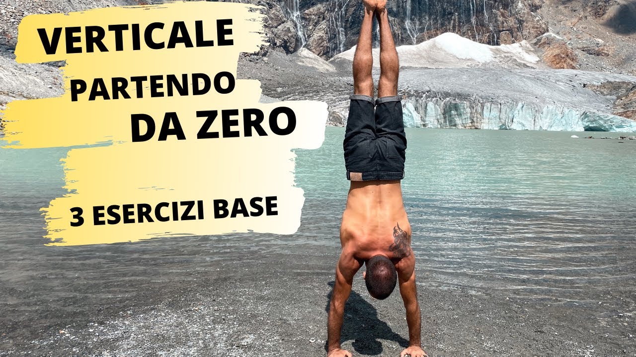 IMPARARE LA VERTICALE PARTENDO DA ZERO - 3 esercizi BASE