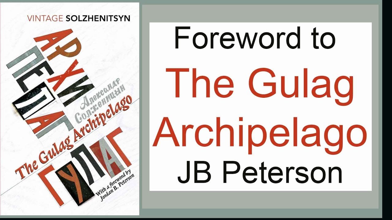 Foreword to The Gulag Archipelago: 50th Anniversary