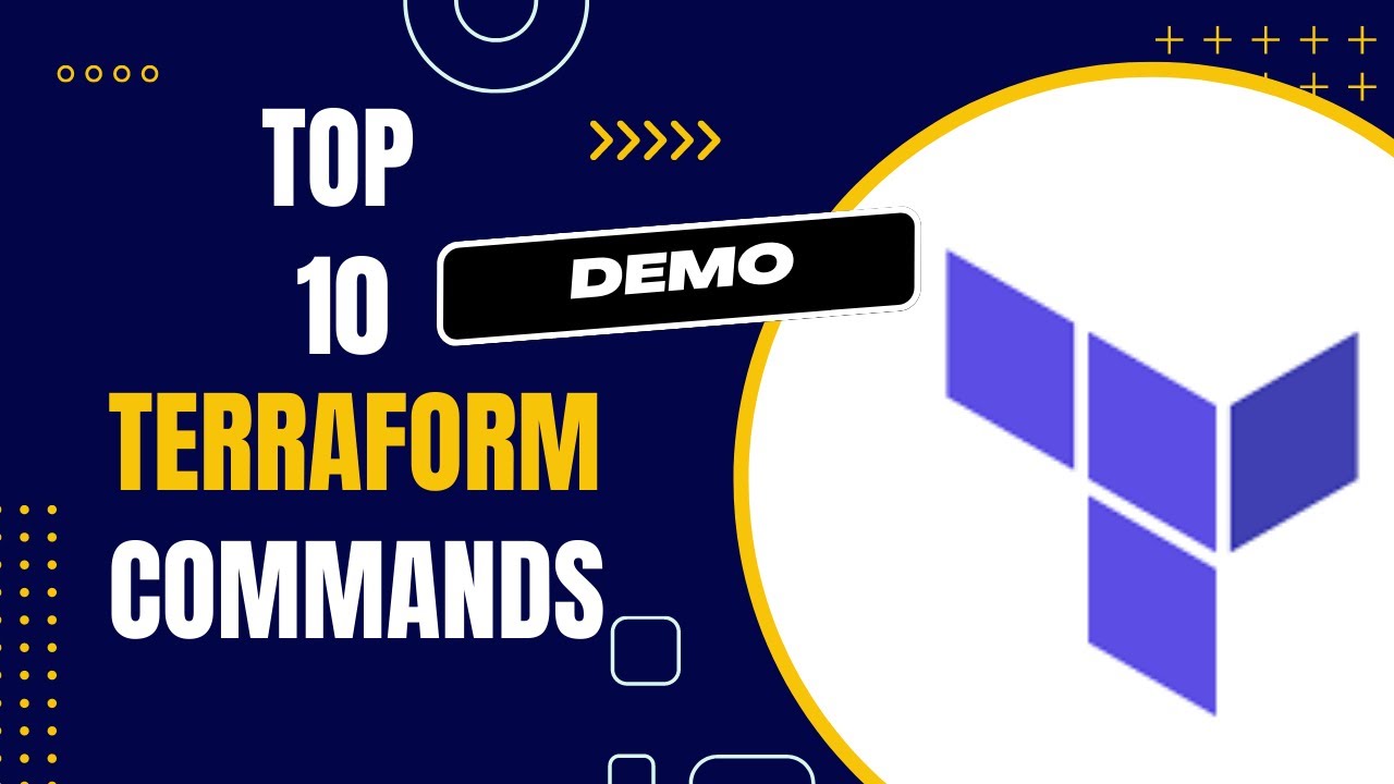 Terraform Mastery: The Top 10 Terraform Commands That You Should Know