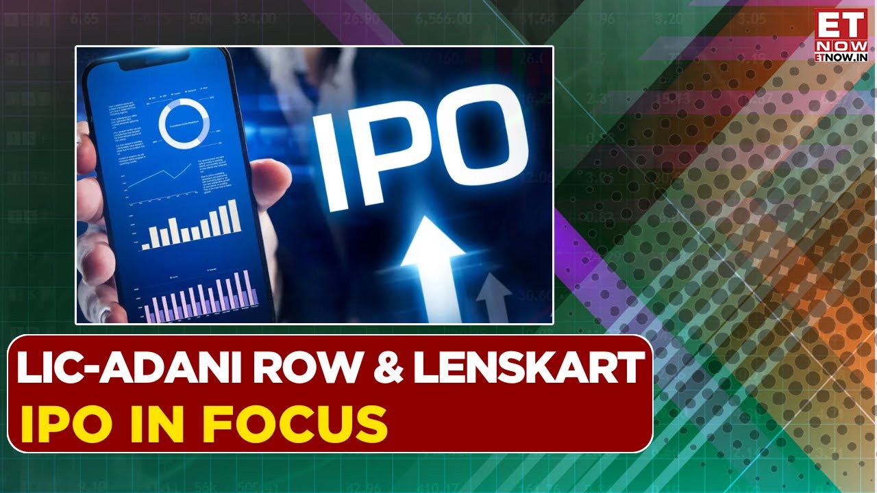 Business@9: LIC-Adani Row, Voda Idea Relief, IPO Lenskart, SEBI Boost и SC Action | ET Now