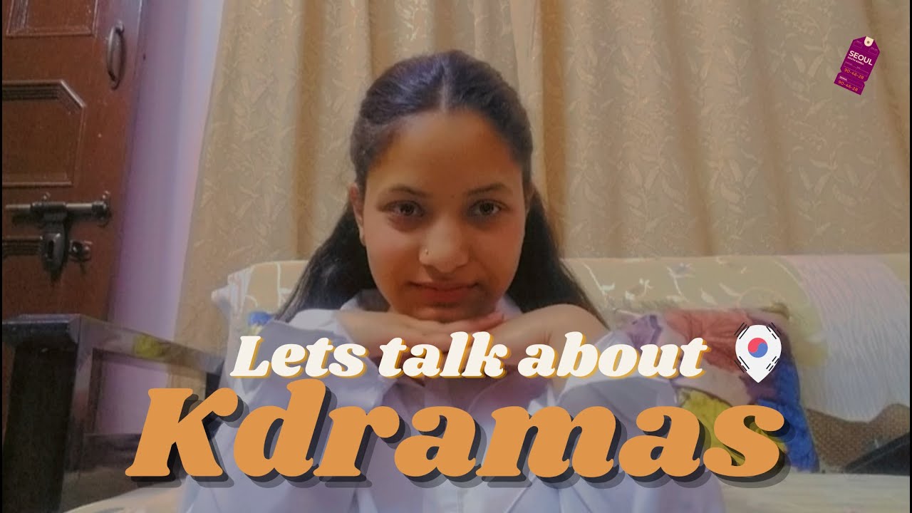 Lets talk about kdramas || Why people watch korean dramas?? || Why should I watch korean dramas