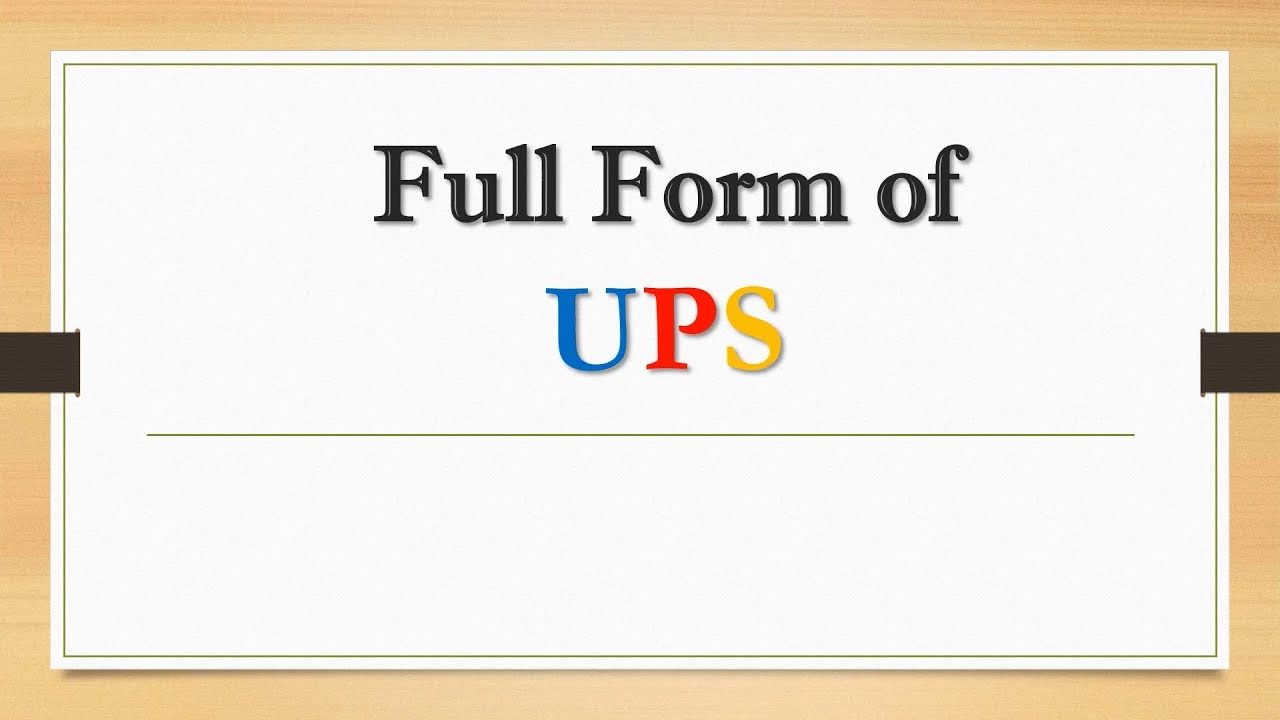 Full Form of UPS || Did You Know?