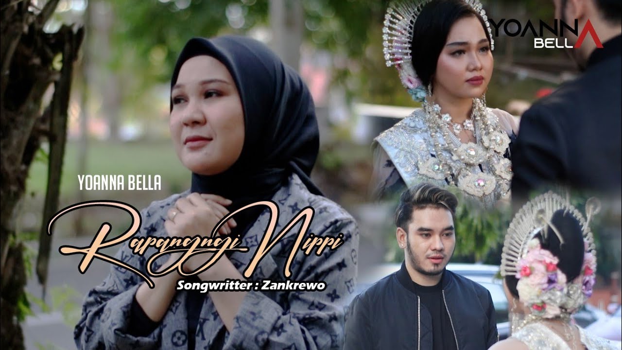 RAPANGNGI NIPPI ~ VOC:YOANNA~ CIPT: ZANKREWO (Official Musik Video)