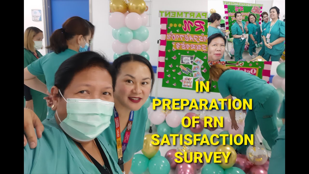 IN PREPARATION OF RN SATISFACTION SURVEY | RIYADH KSA