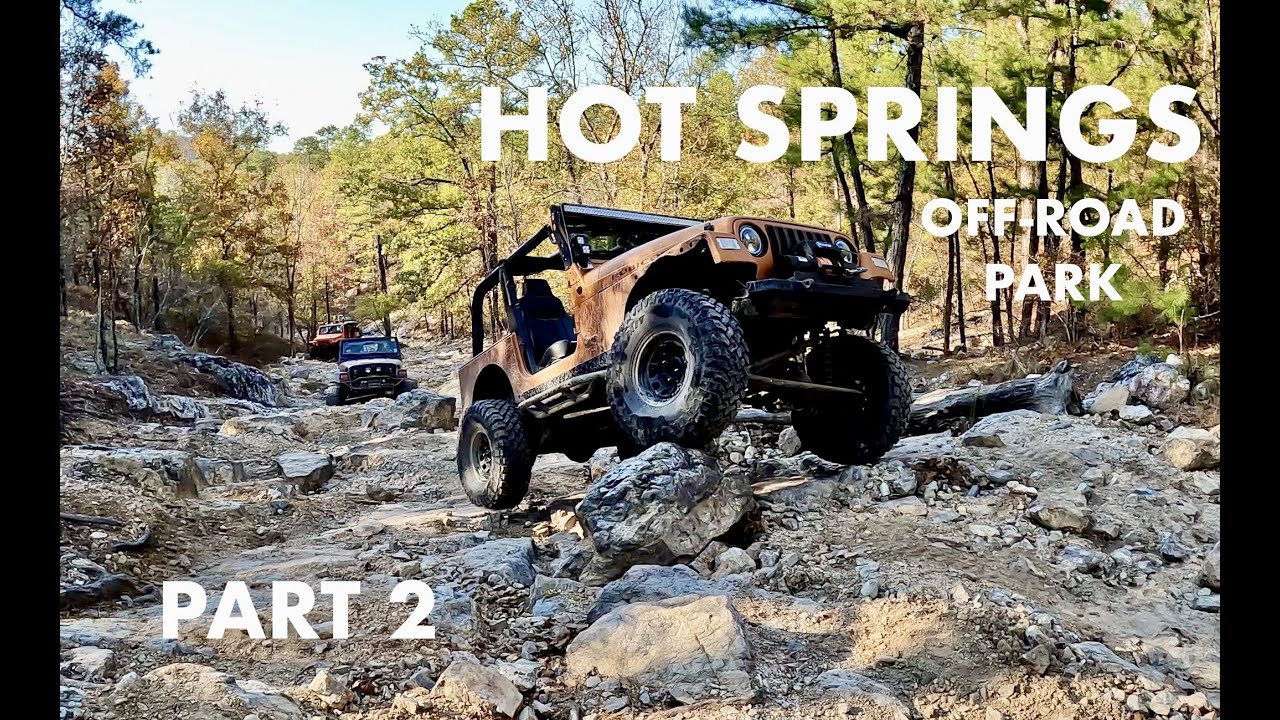 HOT SPRINGS OFF-ROAD PARK, Arkansas |ULTIMATE ADVENTURE, FOUR FINGERS, RAVINE| - Part 2
