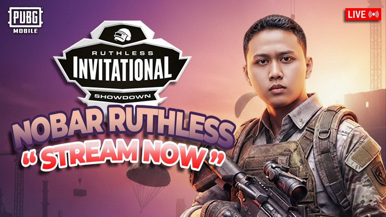 NOBAR RUTHLESS DAY 3 !! PENENTUAN FINAL