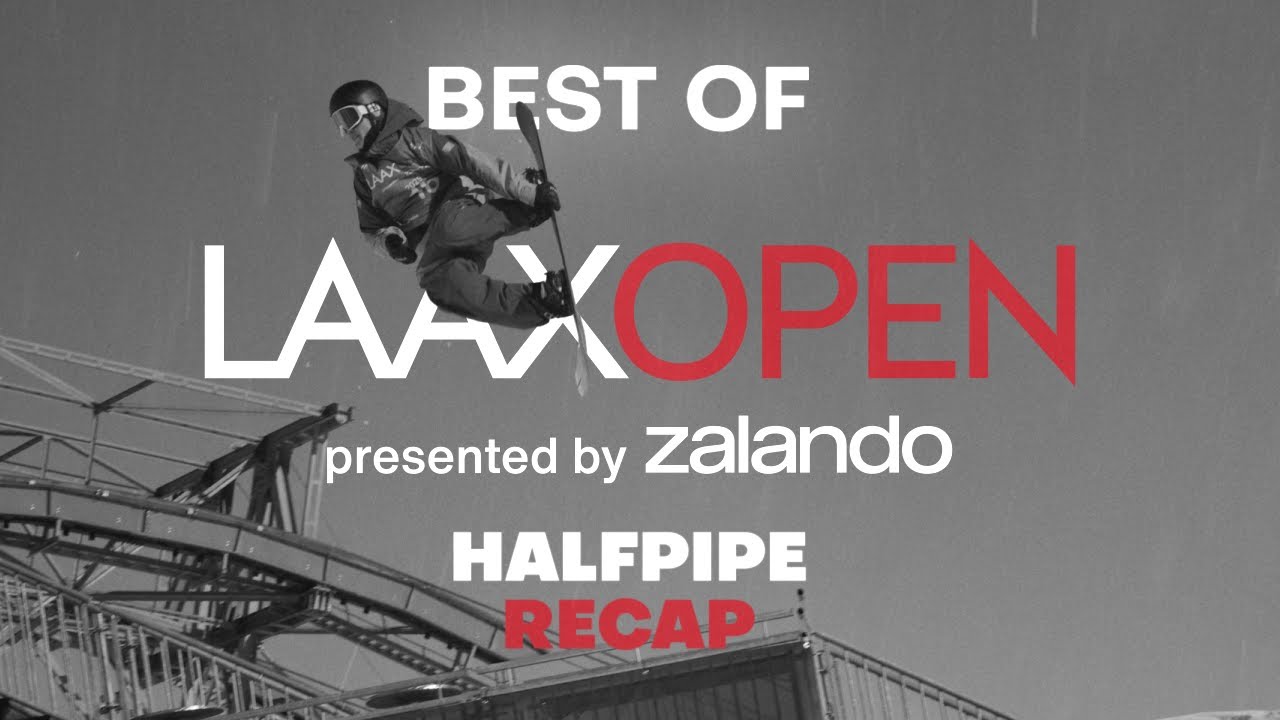 LAAX OPEN 2025 | Halfpipe Semi Finals Recap