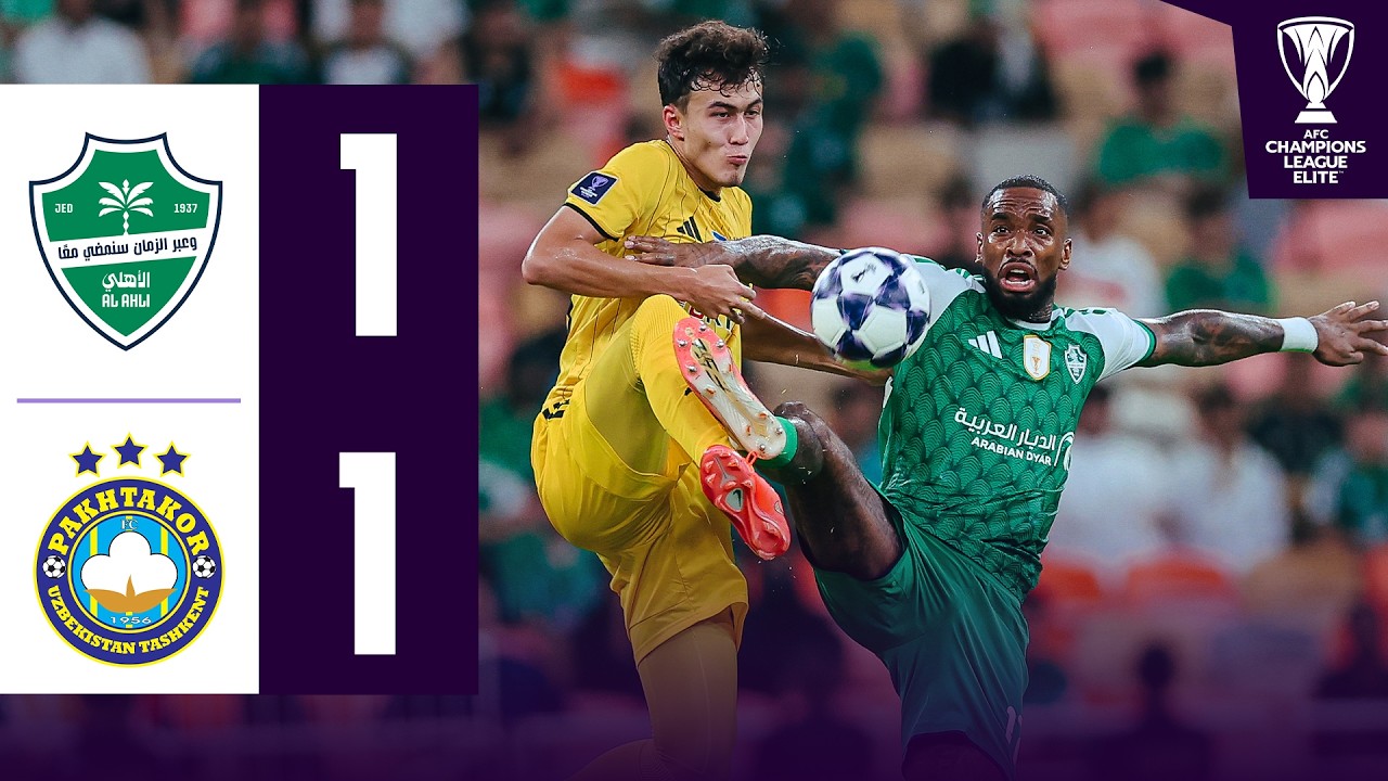 STUMBLING START for the champions! | Al Ahli Saudi FC 🇸🇦 vs Pakhtakor 🇺🇿 | Highlights ACL Elite&trade;