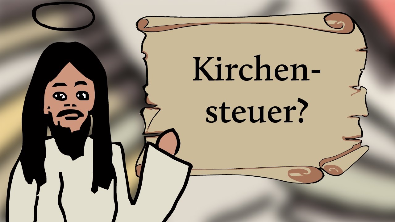 Warum gibt es eine Kirchensteuer?
