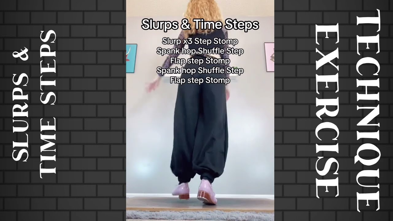 TAP DANCE TUTORIAL - Slurps & Time Steps - Technique Exercise