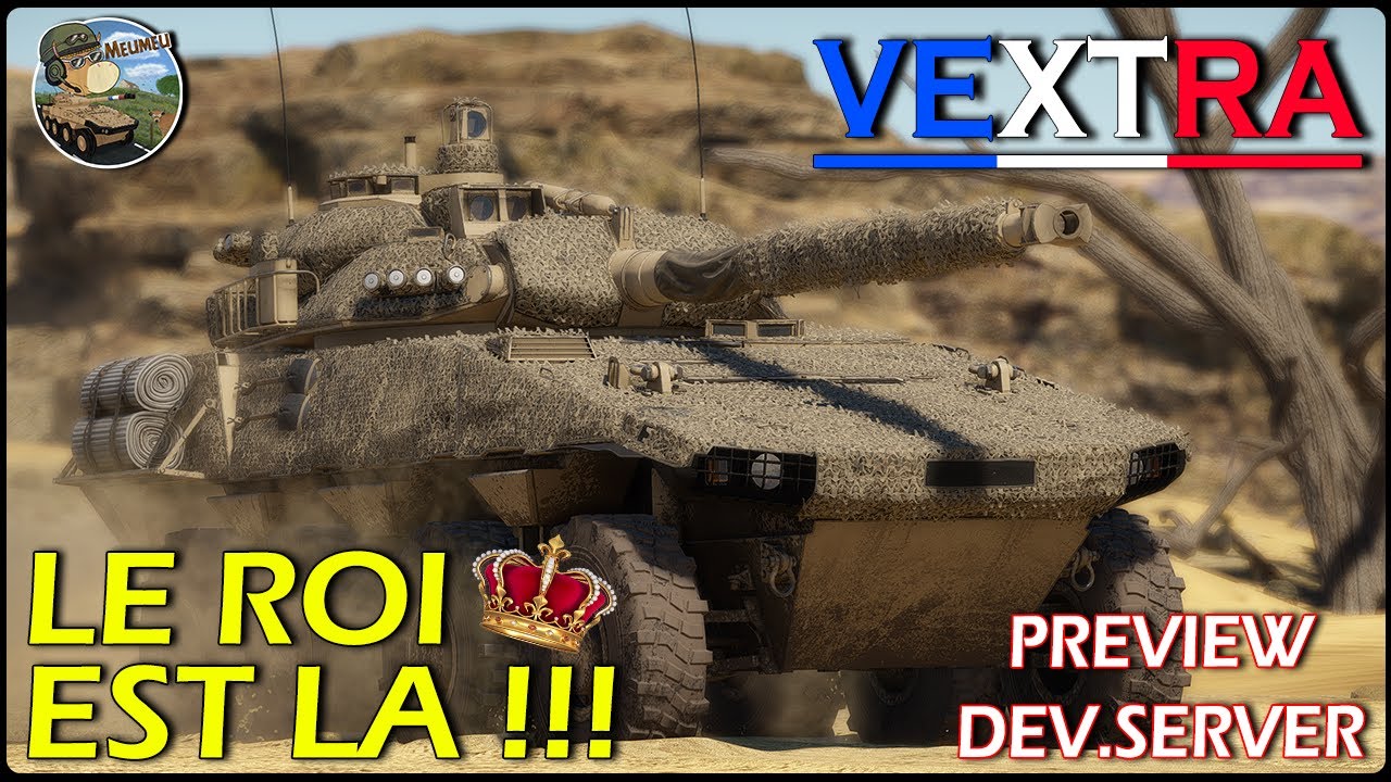 VEXTRA 105 TML (late) !!! LE ROI EST LA ! MON CHAR EST LA !