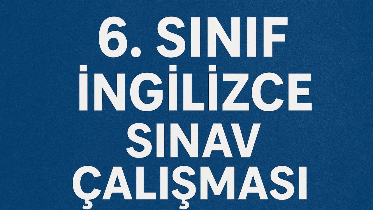 6. SINIF 1. DÖNEM 1.YAZILI - SINAV ÇALIŞMASI / 2025 - 2026