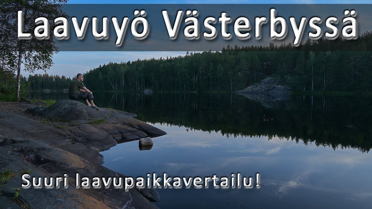 Kesäyö laavussa Västerbyssä. Tyynen kesäyön taianomainen tunnelma. Mukana suuri laavupaikkavertailu!