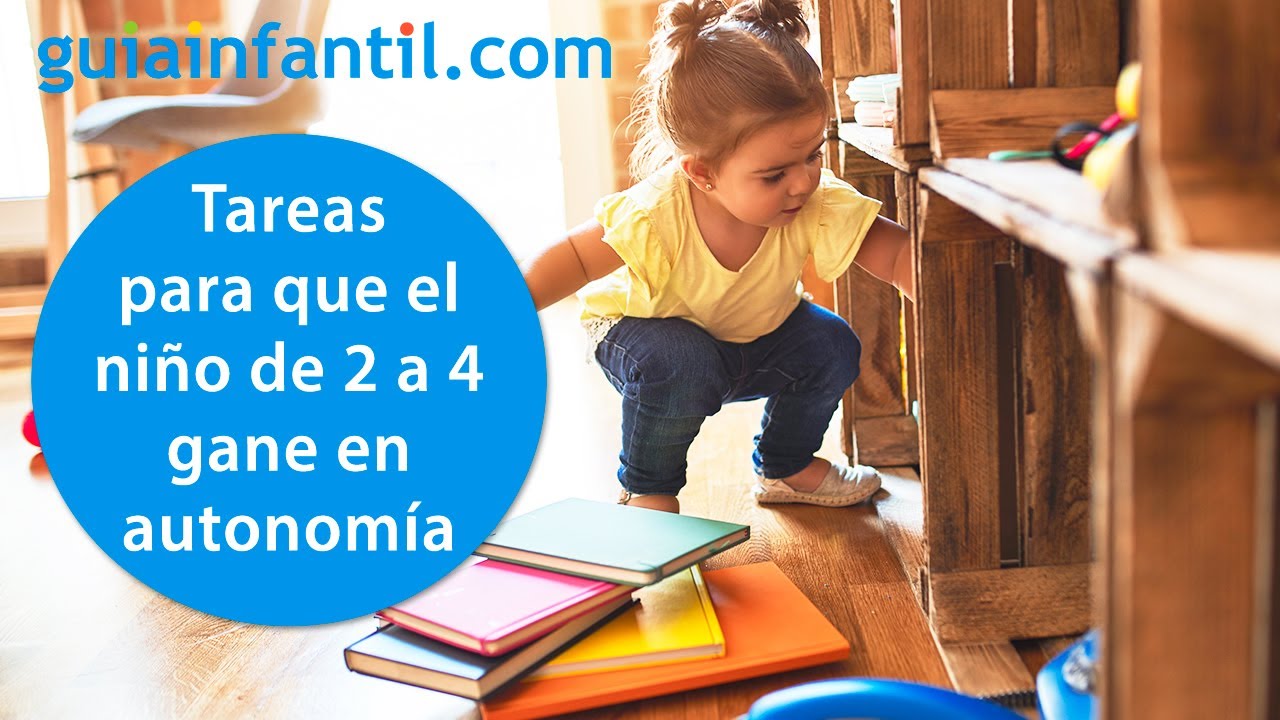 Cómo fomentar la autonomía de los niños de 2 a 4 años | Tareas en casa para tus hijos según su edad