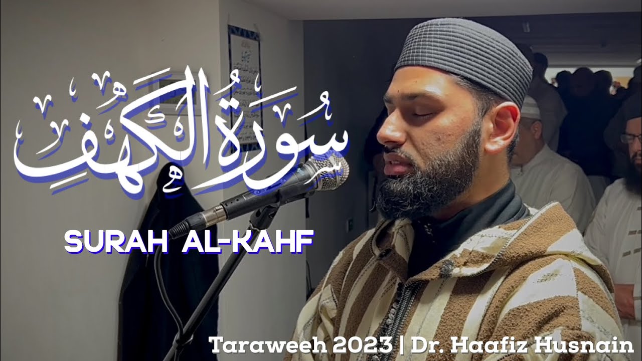 Surah Kahf | Taraweeh 2023 | Dr Haafiz Husnain