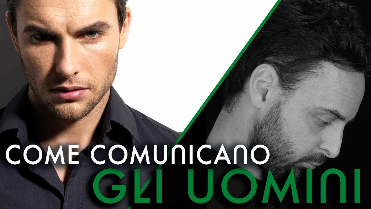 Come comunicano gli uomini