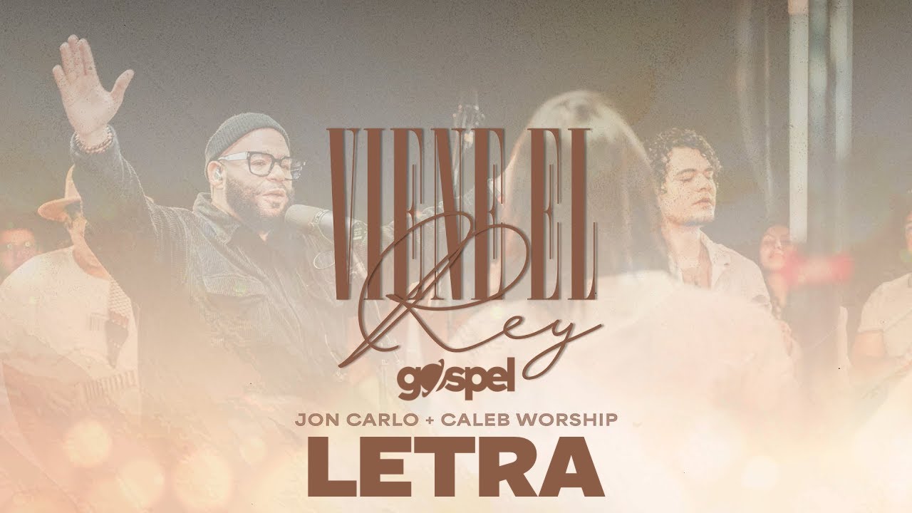 Jon Carlo - Viene el Rey (Letra)