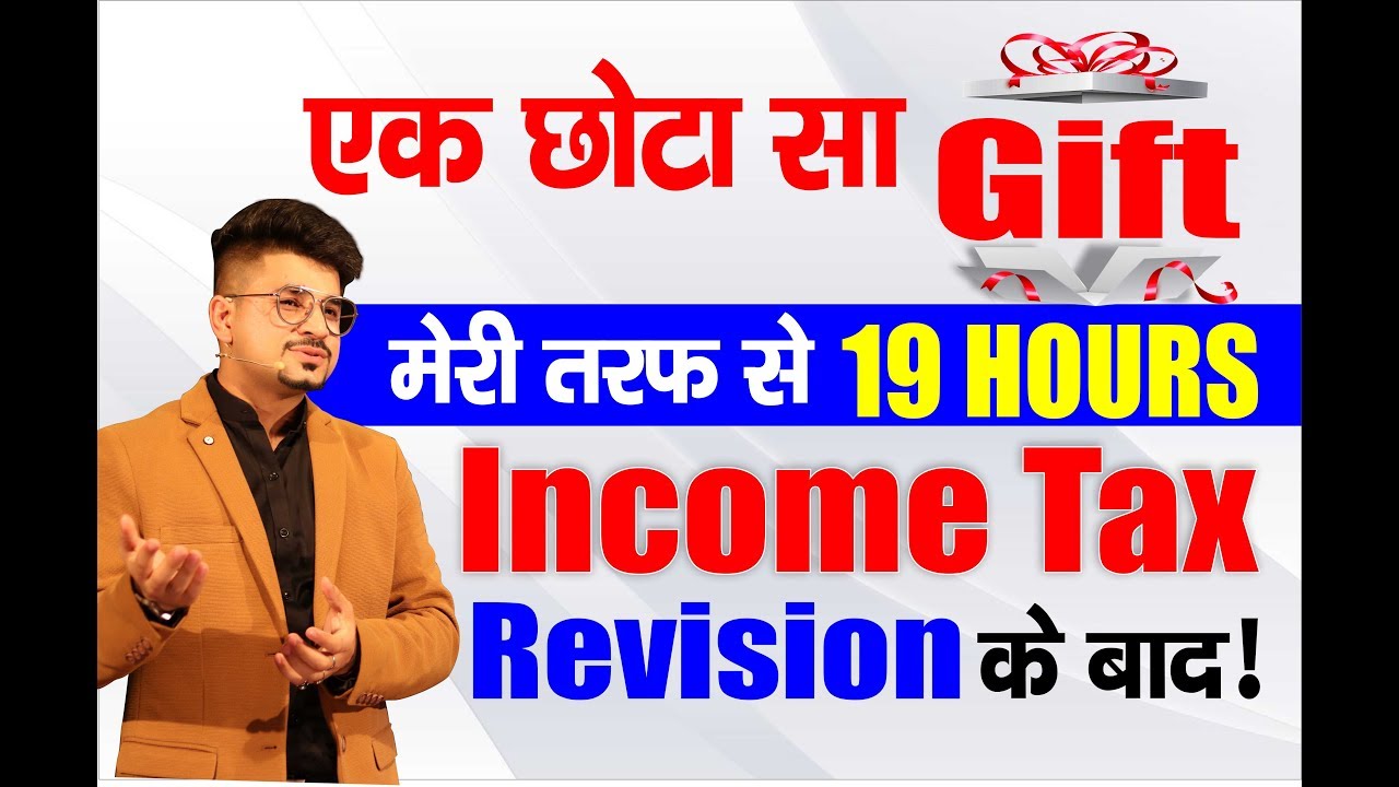 Small GIFT from my side after 19 Hours Income Tax Revision Class I Your Love I CA VIVEK GABA