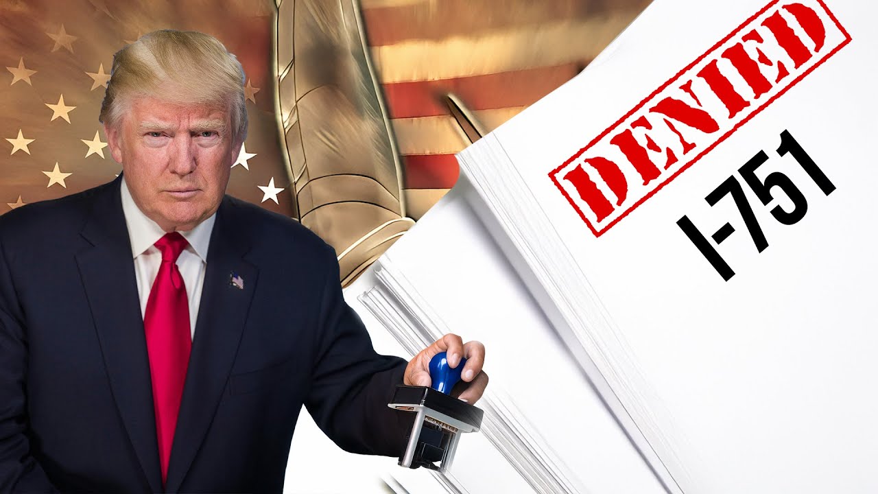 I-751 отклонена администрацией Трампа? ❌
