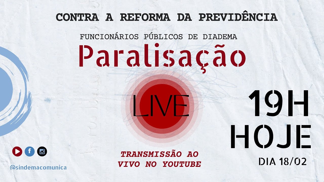 CONTRA A REFORMA DA PREVIDÊNCIA - PARALISAÇÃO DIA 19 DE FEVEREIRO