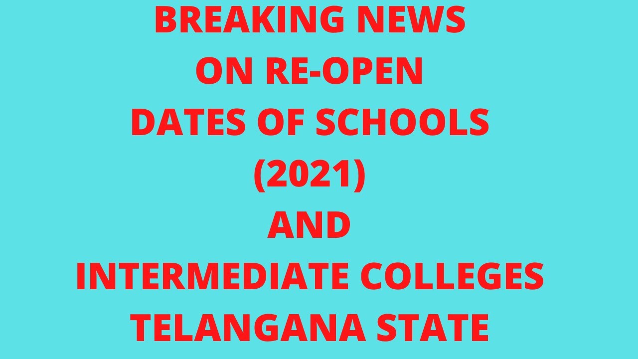 TS SCHOOLS & COLLEGES REOPEN DATES 2021|TS EXAMS LATEST UPDATES|TS GOVT NEWS INTER DEGREE 10TH NEWS