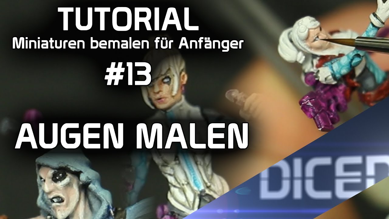 Tutorial: Miniaturen bemalen für Anfänger | Augen malen | DICED