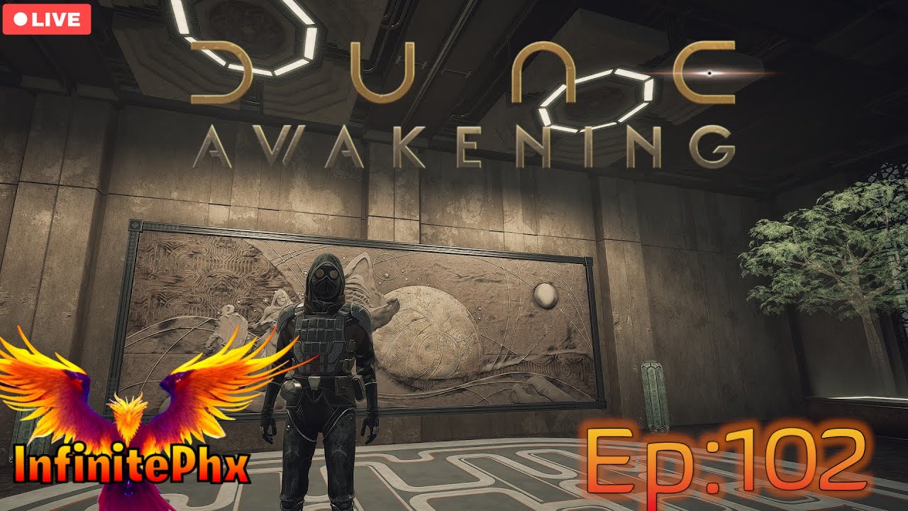 Dune Awakening - Infinite Dune - Ep 102 Base Reconstruction Tool!