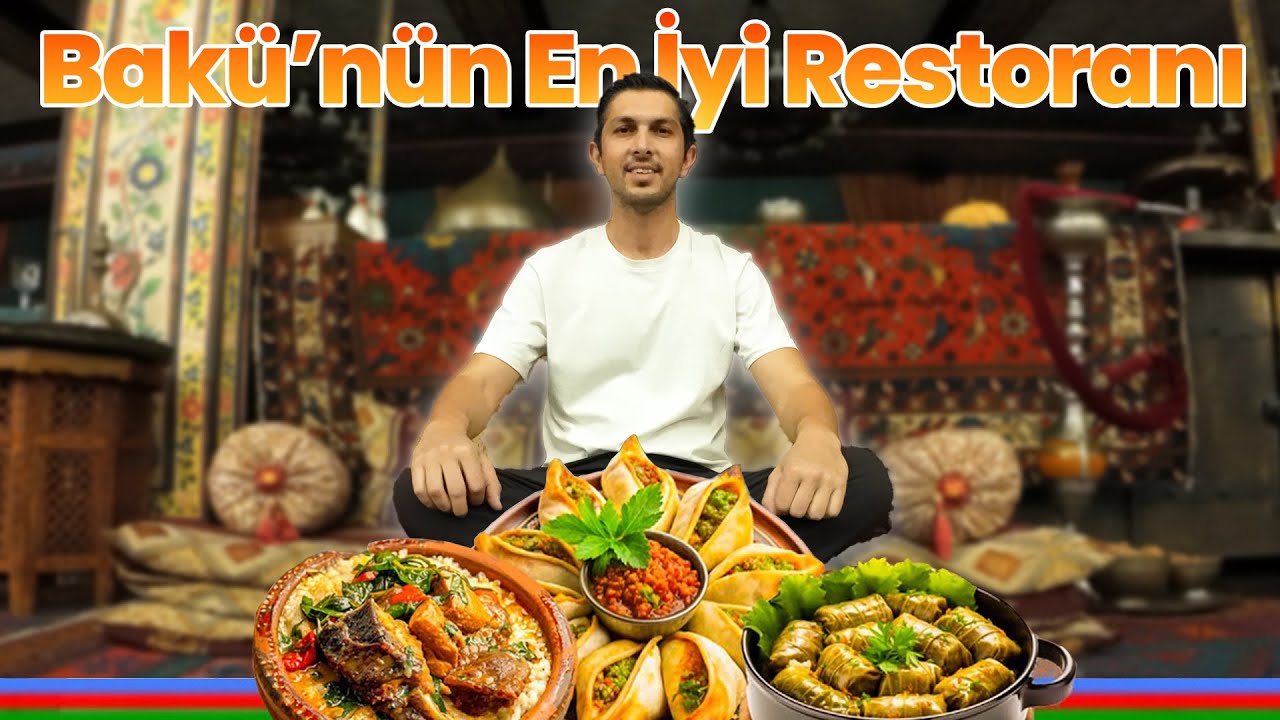 Bakü'de o efsane restoran !! 🇦🇿