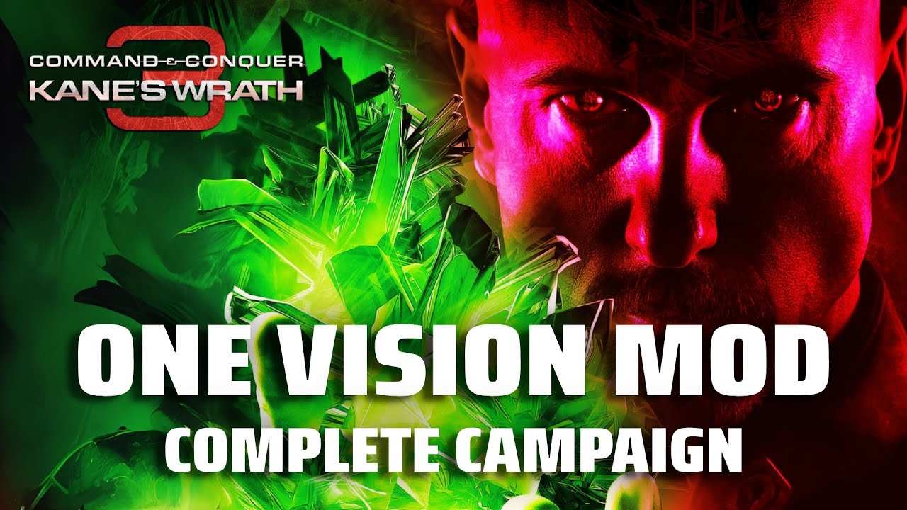Kane's Wrath One Vision Mod | Complete 100% Campaign