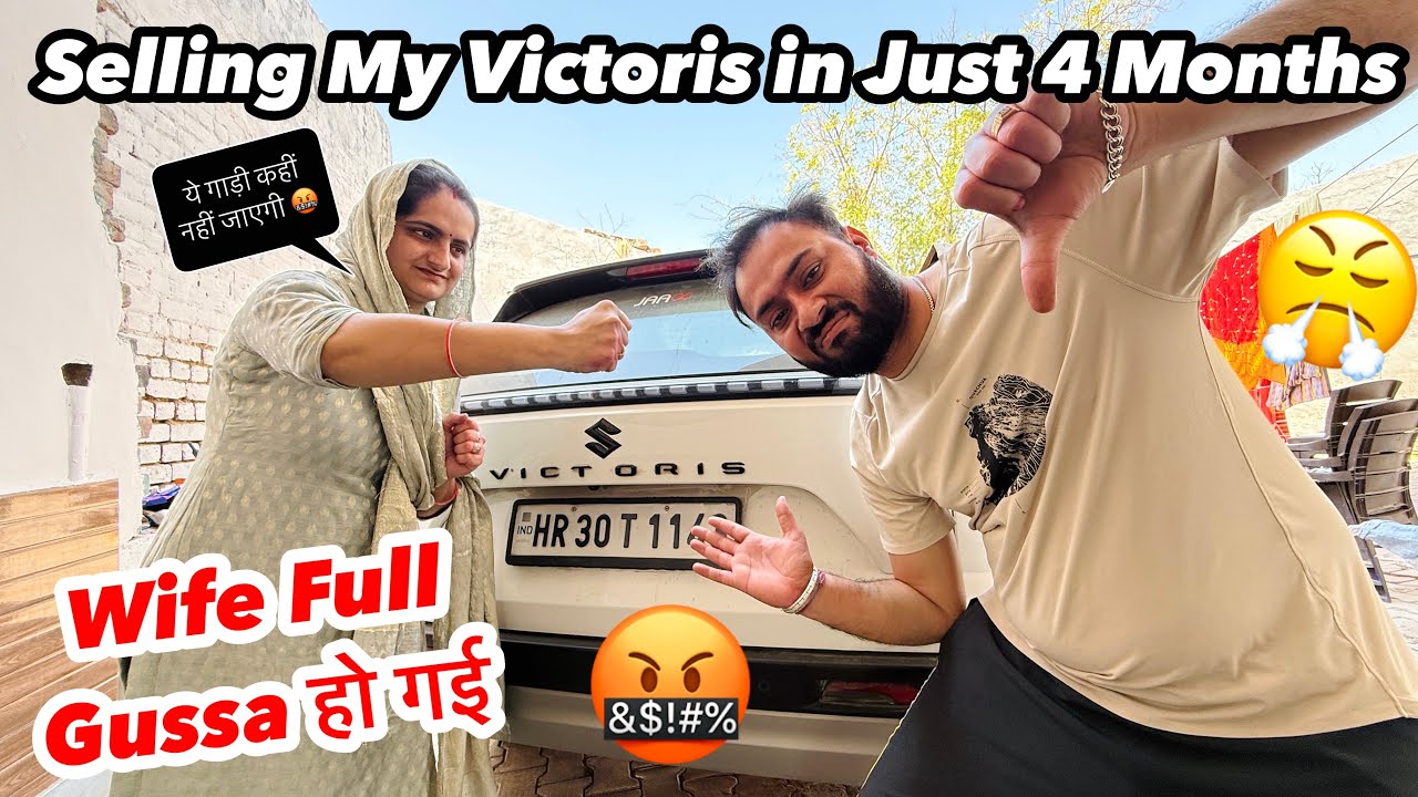 Selling My Victoris CNG in Just 4 Months 😢 Wife’s Angry Reaction 🤬