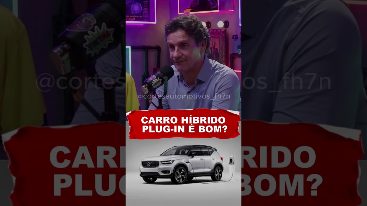 Carro hibrido plug-in vale a pena? #podcast #carrosel&eacute;tricos #carroshibridos #viral