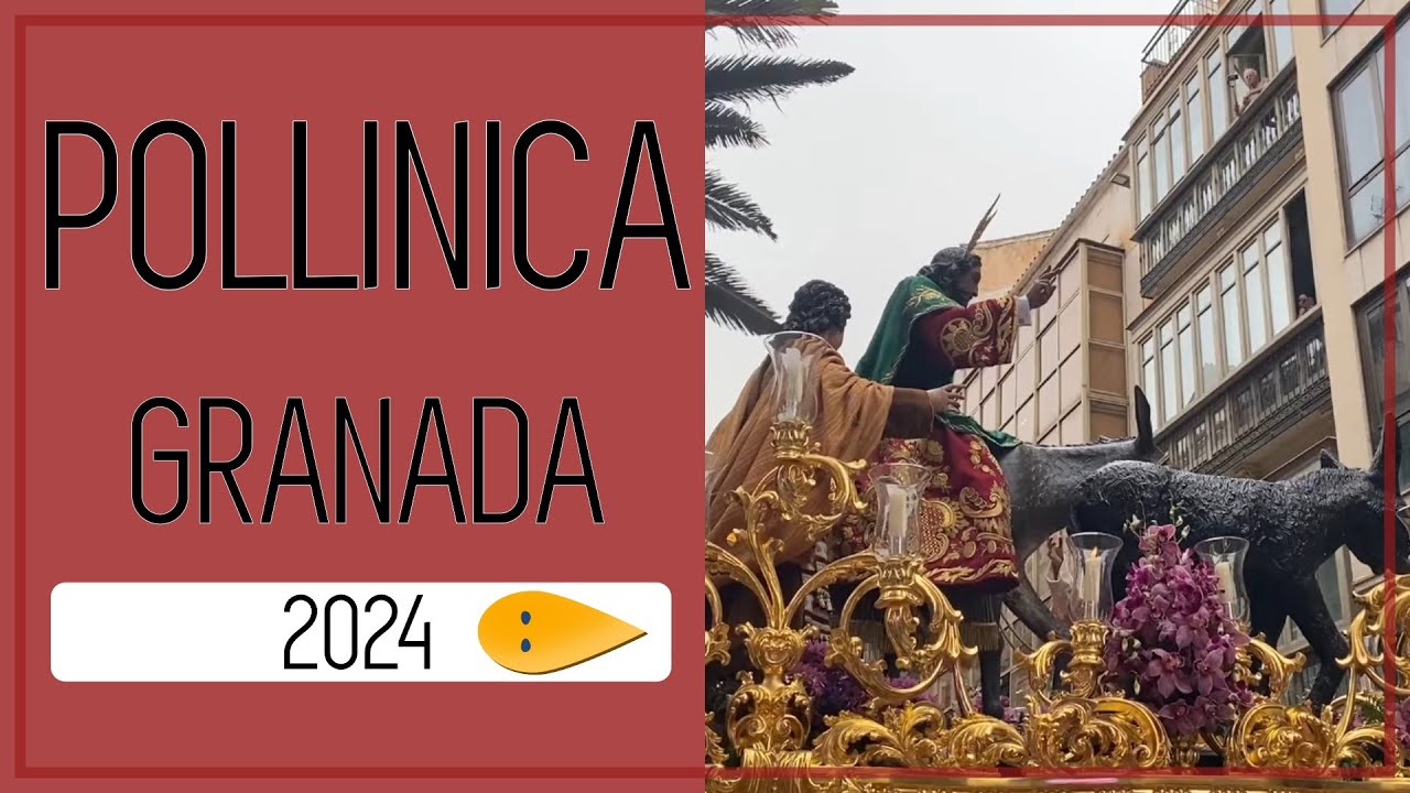 Entrada en Jerusalen (Pollinica) 2024 | Curva Granada