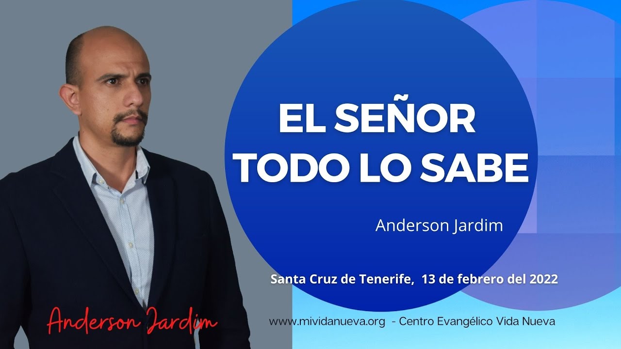El Se&ntilde;or todo lo sabe - Pastor Anderson Jardim