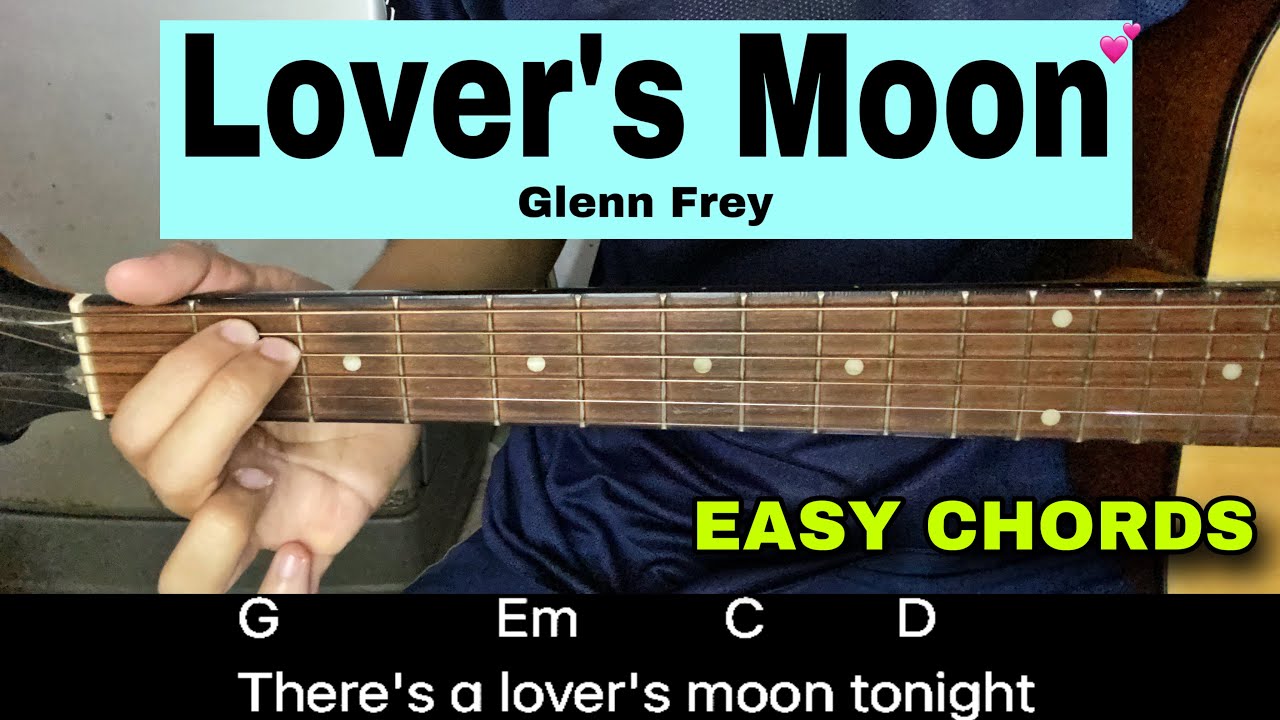 Lover's Moon - Glenn Frey | EASY GUITAR TUTORIAL (4 Easy Chords)