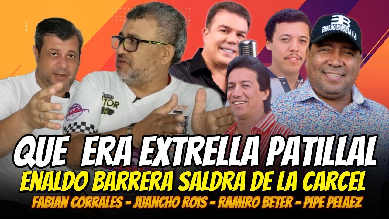 Revelan Que lugar era estrella patillal en el vallenato / Enaldo Barrera saldrá de la cárcel