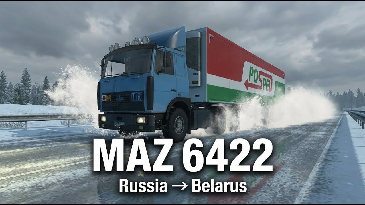 MAZ 6422 vs Russian Winter | Hauling Heavy Cargo to Belarus | ETS 2