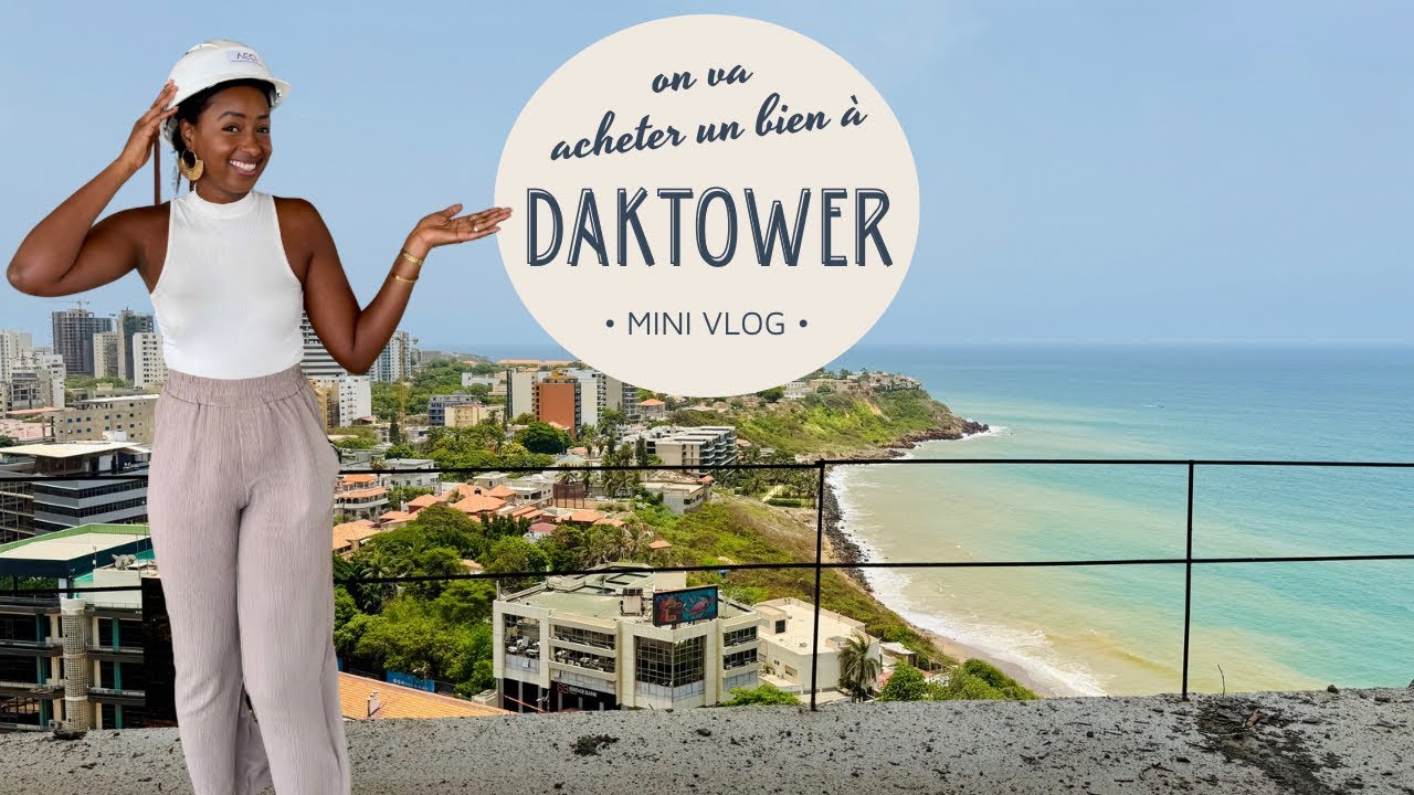 Retour au pays & immobilier 🇸🇳 Vlog sur le terrain du futur Daktower à Dakar✨