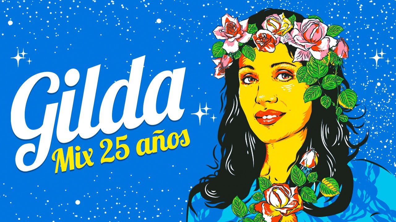 GILDA - Mix 25 años (Album Completo)