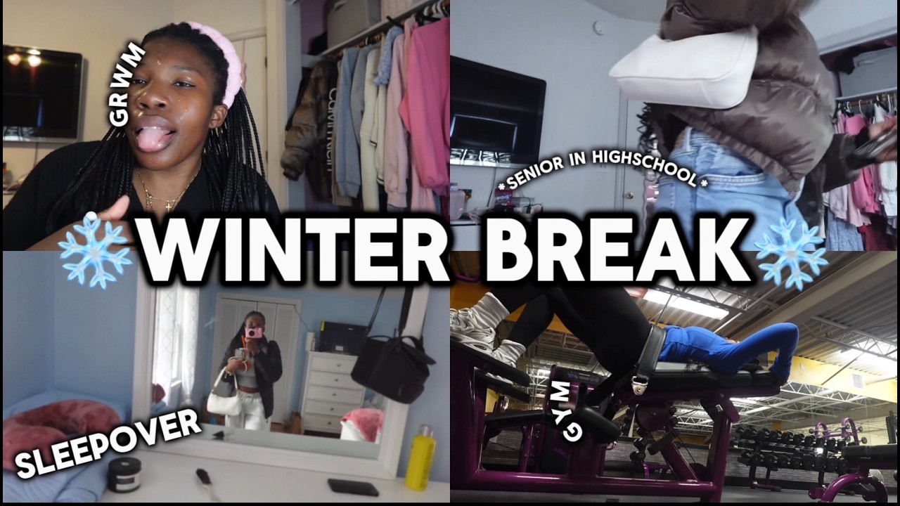WINTER BREAK IN MY LIFE | *senior in highschool*