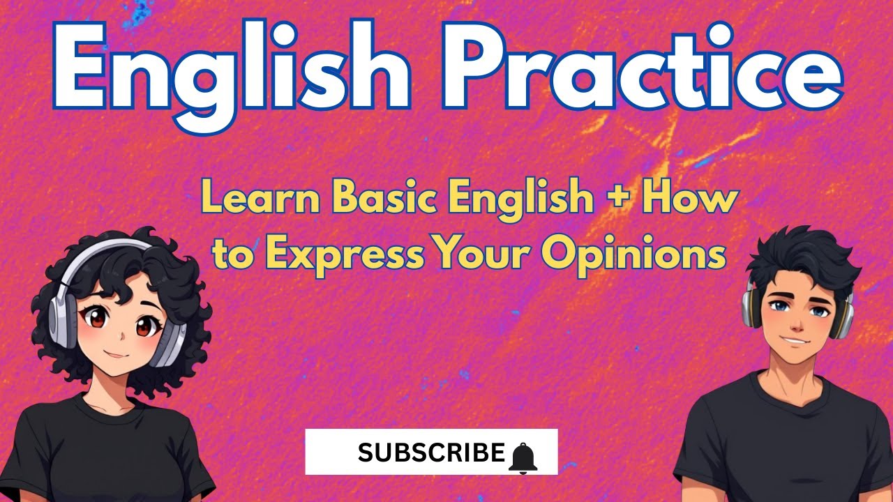 English Speaking Practice | Learn Basic English Conversation | Express Your Opinion Easily