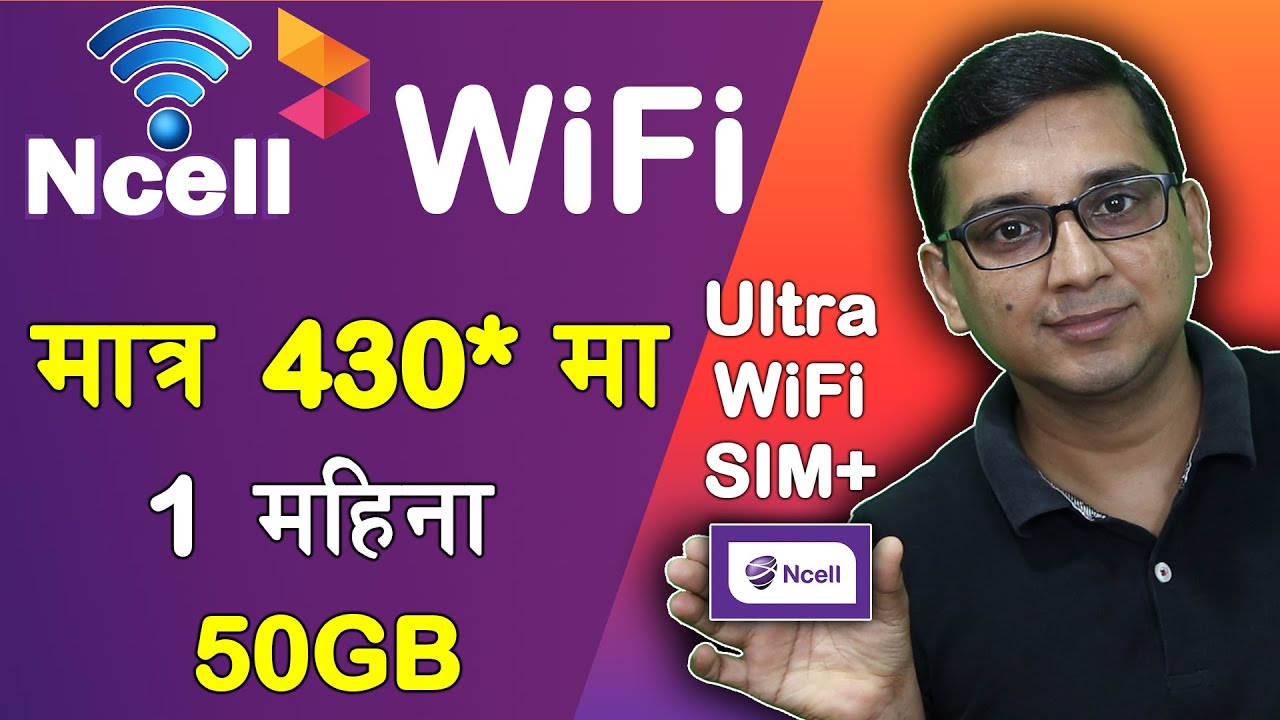 Ncell Announces New WiFi SIM | NCELL Ultra WiFi SIM | कसरी चलाउने Ncell काे WiFi SIM |