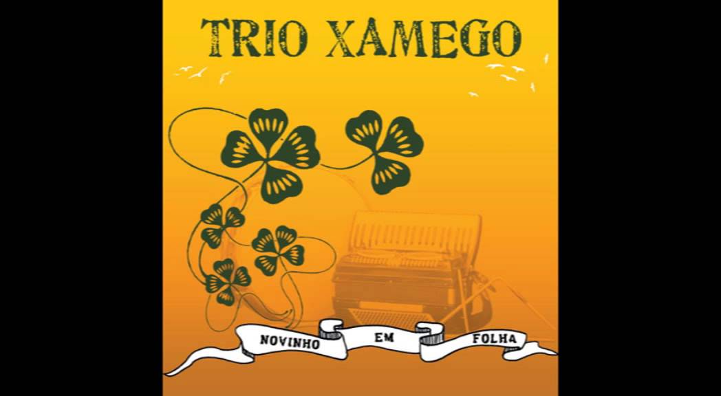 Trio Xamego - Na Subida da Ladeira