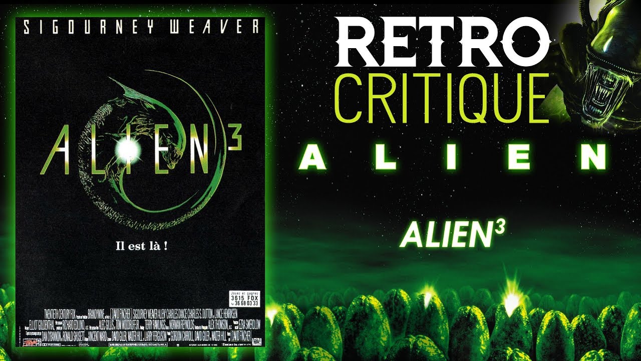 ALIEN³ : RETRO CRITIQUE