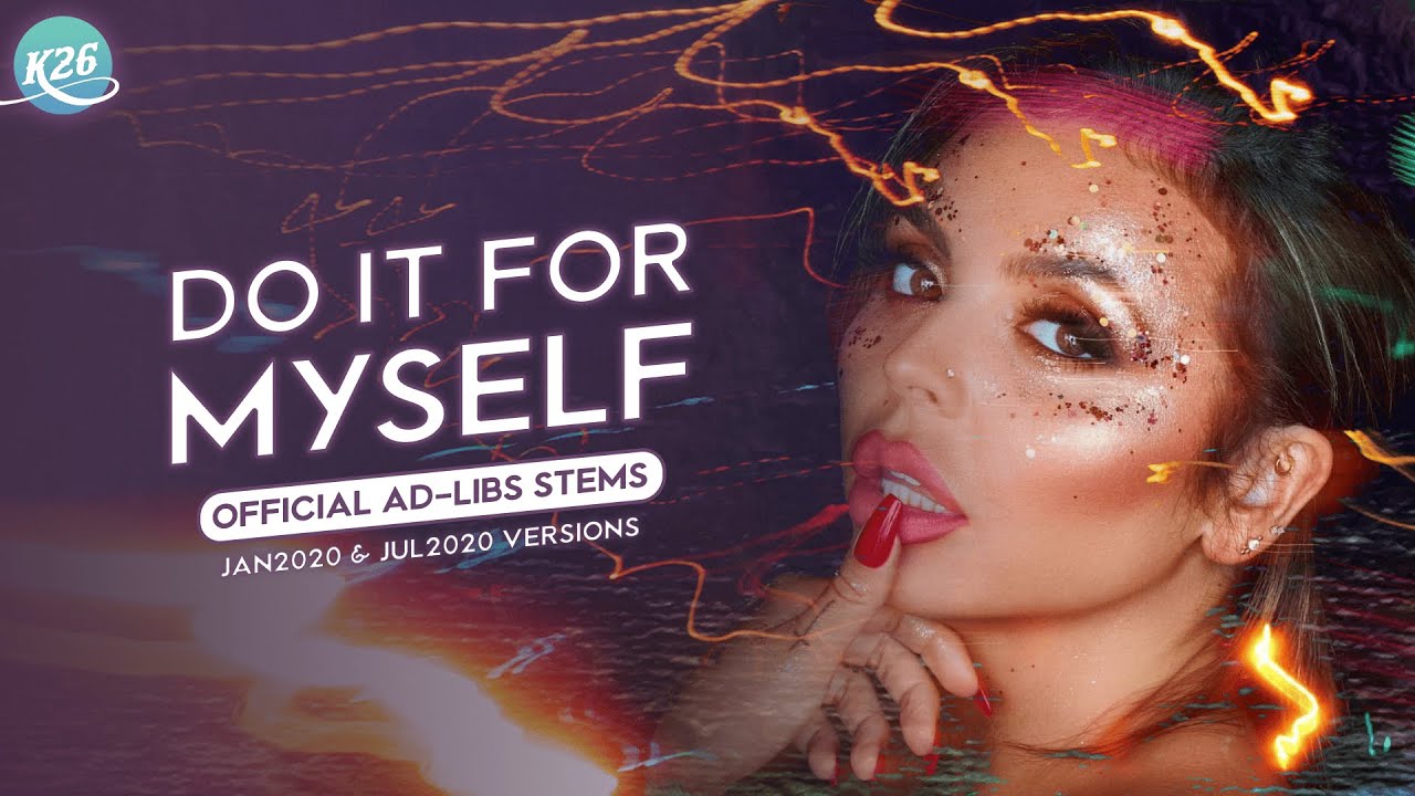 Little Mix ~ Do It For Myself ~ Official Ad-Libs Stem (Jan2020 & Jul2020 Versions)