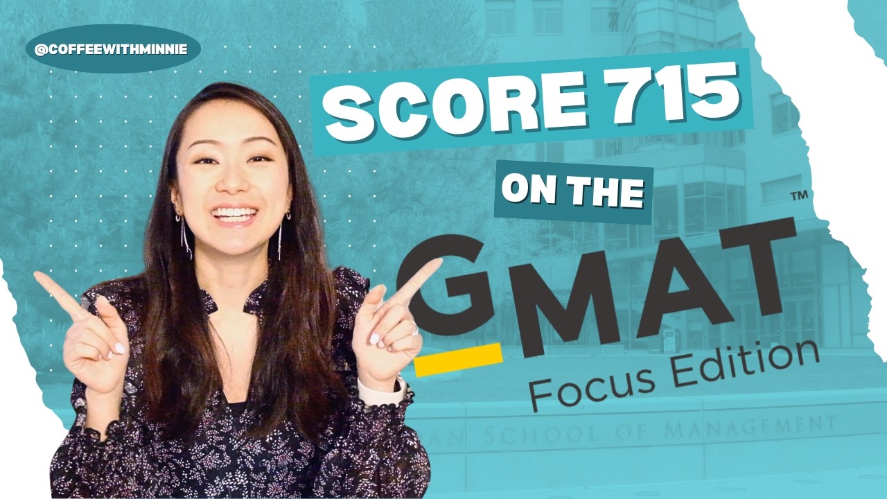 How to score 715 on GMAT Focus in 2026 - from an MIT Sloan MBA Alum
