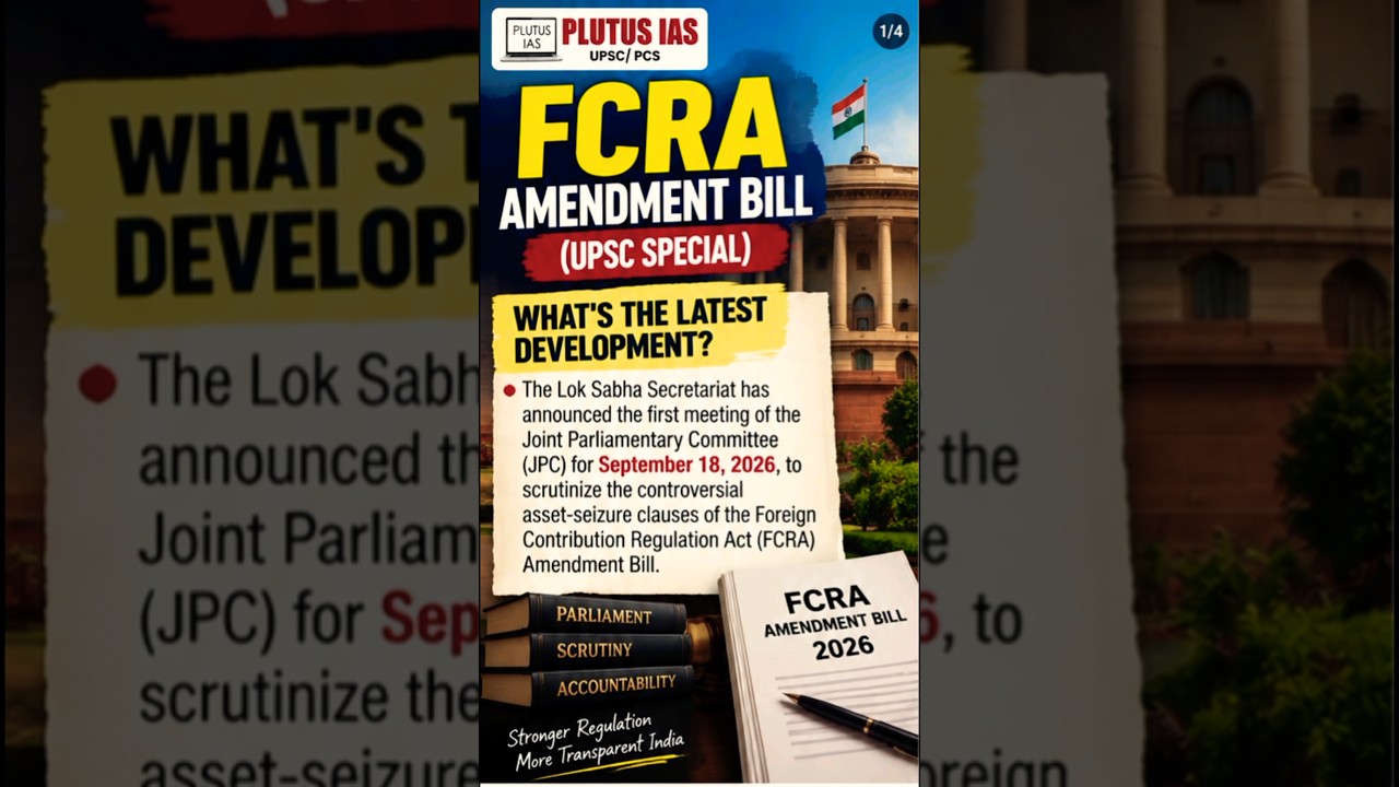 FCRA AMENDMENT BILL (UPSC Special) Plutus IAS #upsc #ias #civilservices